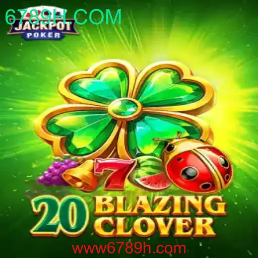 20BlazingClover: Uma Jornada de Fortuna e Estratégia