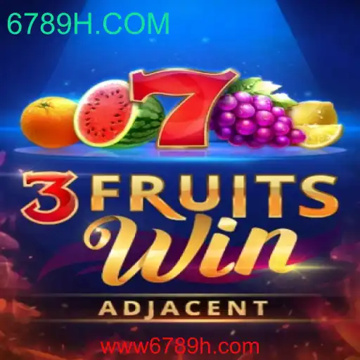 Descubra o Fascinante Mundo de 3FruitsWin no 6789H.COM